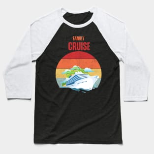 Family cruise 2023 Baseball T-Shirt